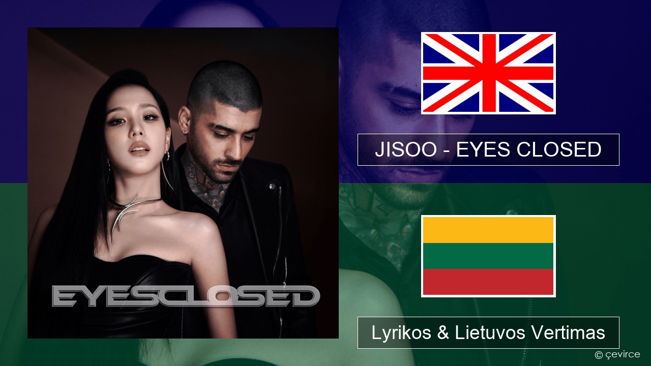 JISOO – EYES CLOSED Anglų Lyrikos & Lietuvos Vertimas