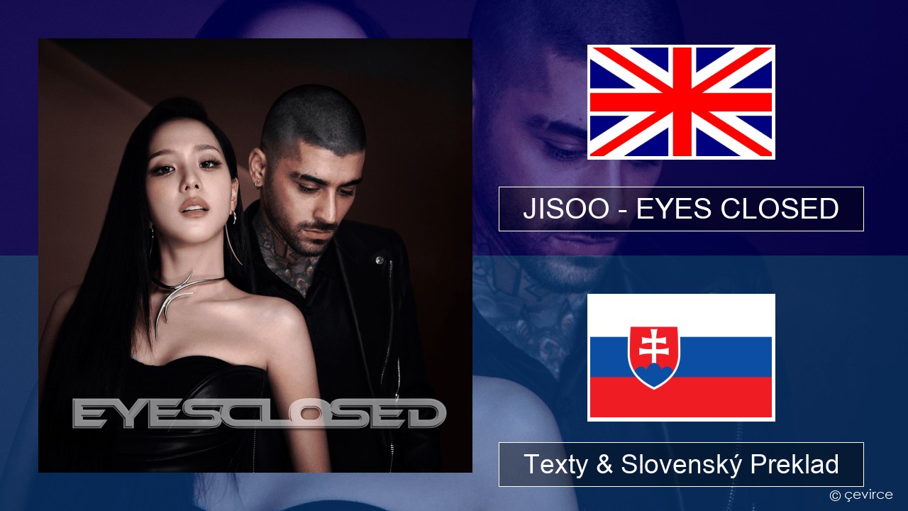 JISOO – EYES CLOSED Anglický Texty & Slovenský Preklad