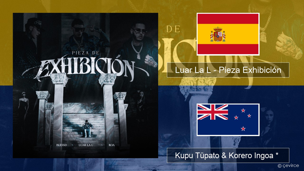 Luar La L – Pieza Exhibición Ingoa *  Kupu Tūpato & Korero Ingoa *