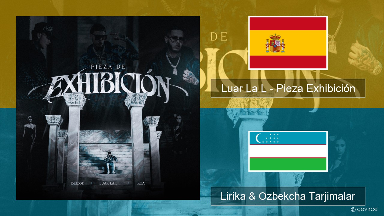 Luar La L – Pieza Exhibición Ispancha Lirika & Ozbekcha Tarjimalar