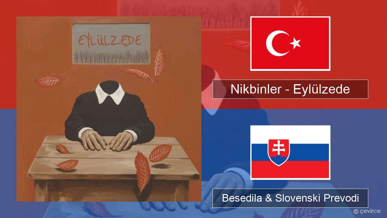 Nikbinler – Eylülzede Turški Besedila & Slovenski Prevodi