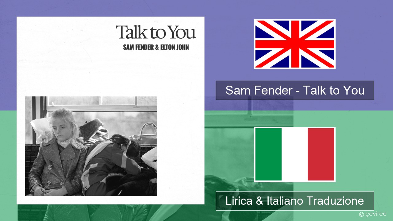 Sam Fender – Talk to You Inglese Lirica & Italiano Traduzione