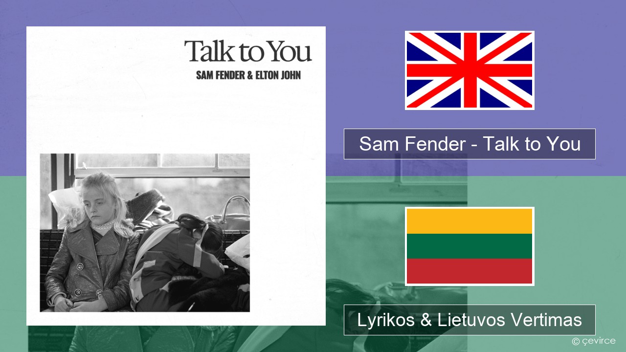 Sam Fender – Talk to You Anglų Lyrikos & Lietuvos Vertimas
