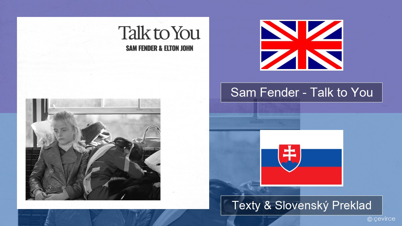 Sam Fender – Talk to You Anglický Texty & Slovenský Preklad