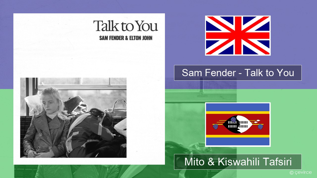 Sam Fender – Talk to You Englishen Mito & Kiswahili Tafsiri