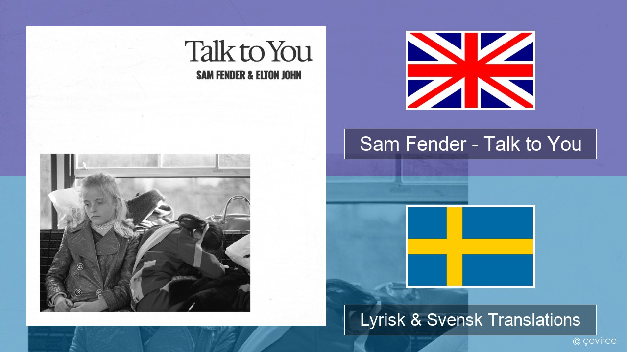 Sam Fender – Talk to You Engelsk Lyrisk & Svensk Translations