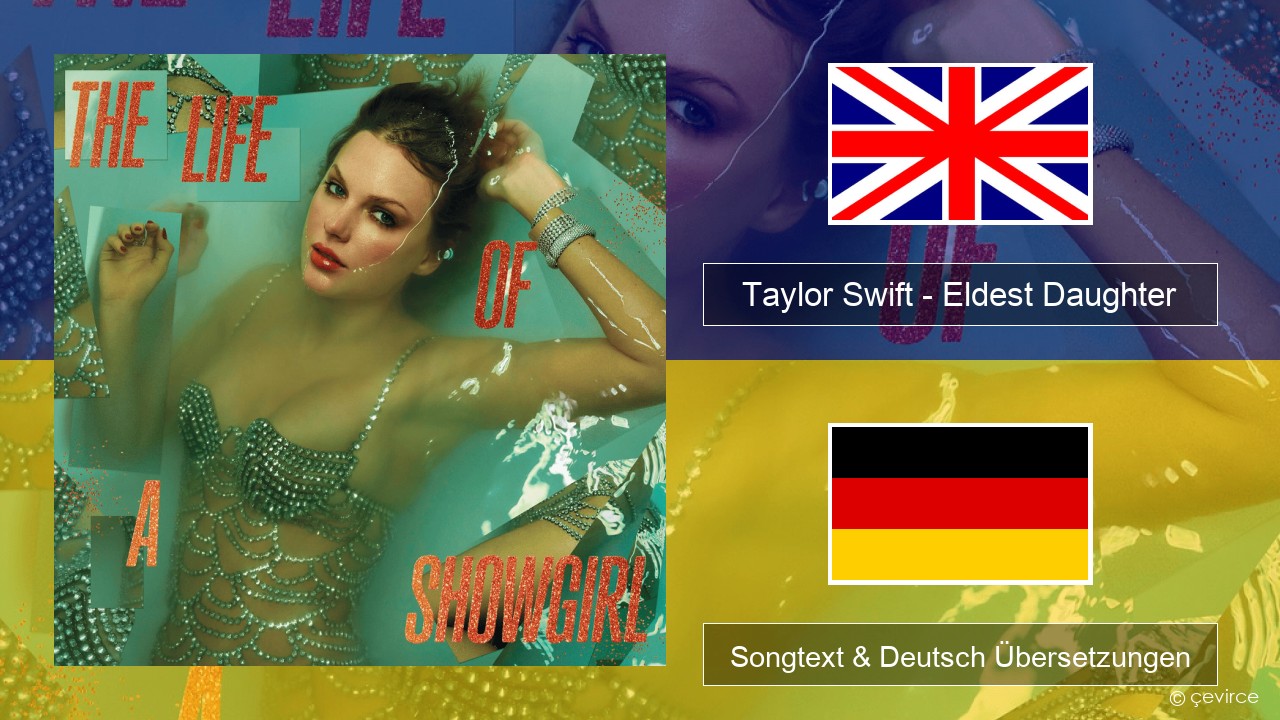Taylor Swift – Eldest Daughter Englisch Songtext & Deutsch Übersetzungen