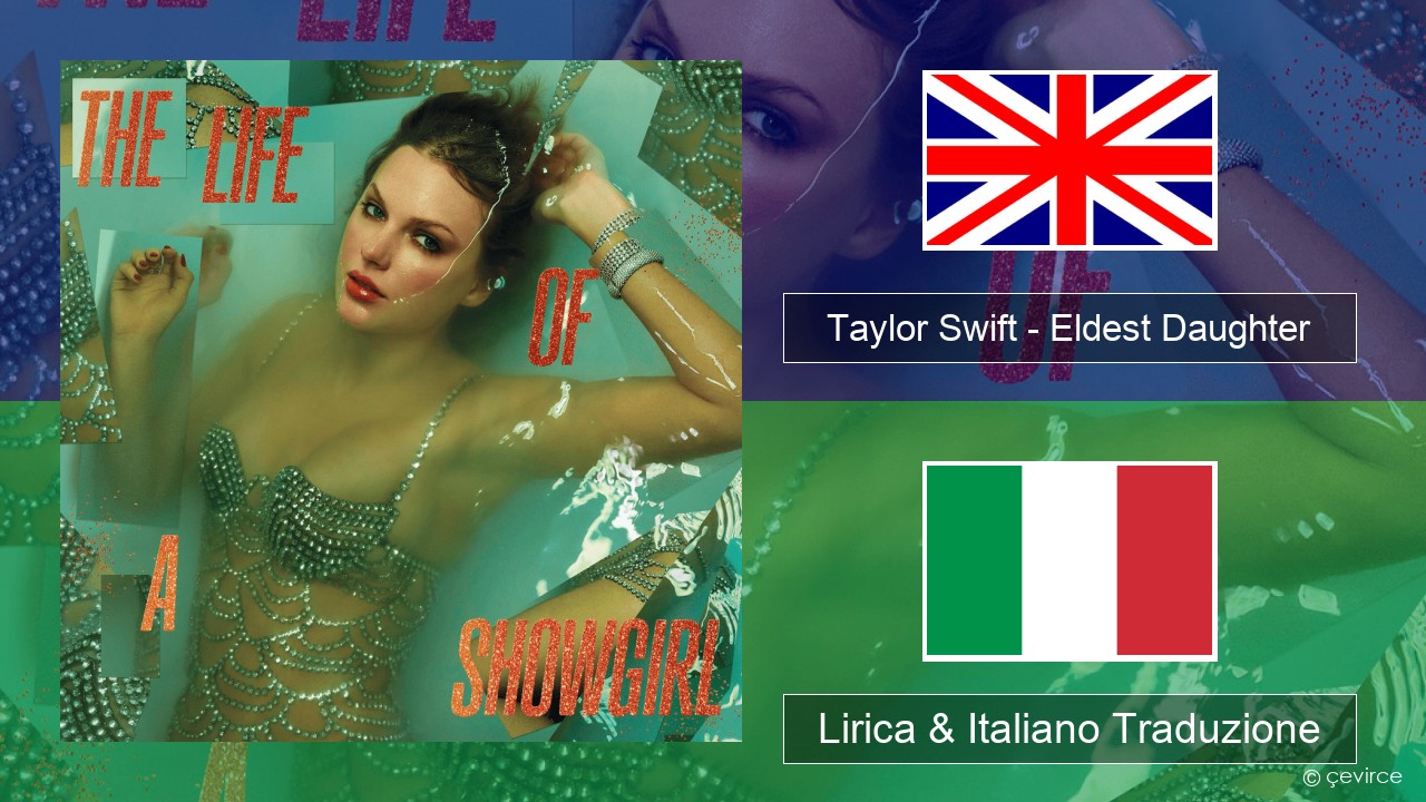 Taylor Swift – Eldest Daughter Inglese Lirica & Italiano Traduzione