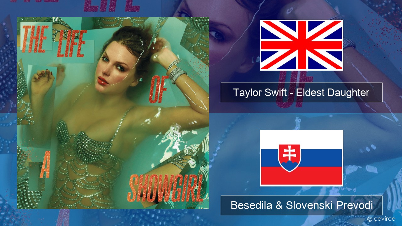 Taylor Swift – Eldest Daughter Slovenščina Besedila & Slovenski Prevodi
