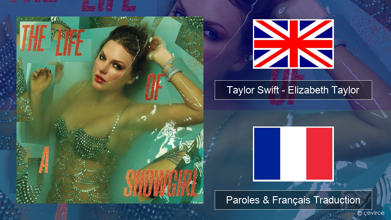Taylor Swift – Elizabeth Taylor Anglais Paroles & Français Traduction