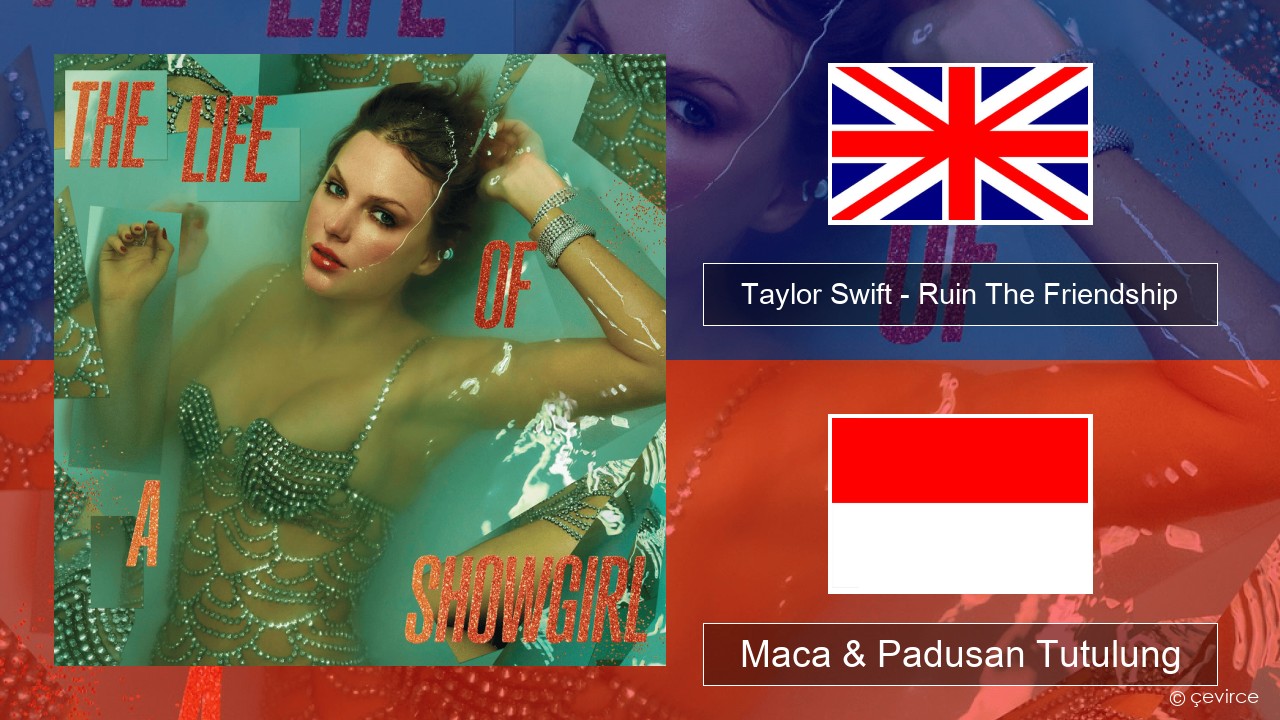 Taylor Swift – Ruin The Friendship Sing Maca & Padusan Tutulung