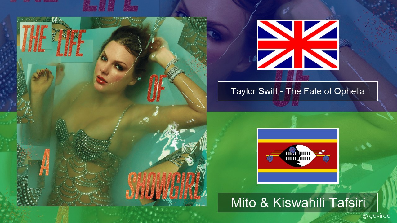 Taylor Swift – The Fate of Ophelia Englishen Mito & Kiswahili Tafsiri