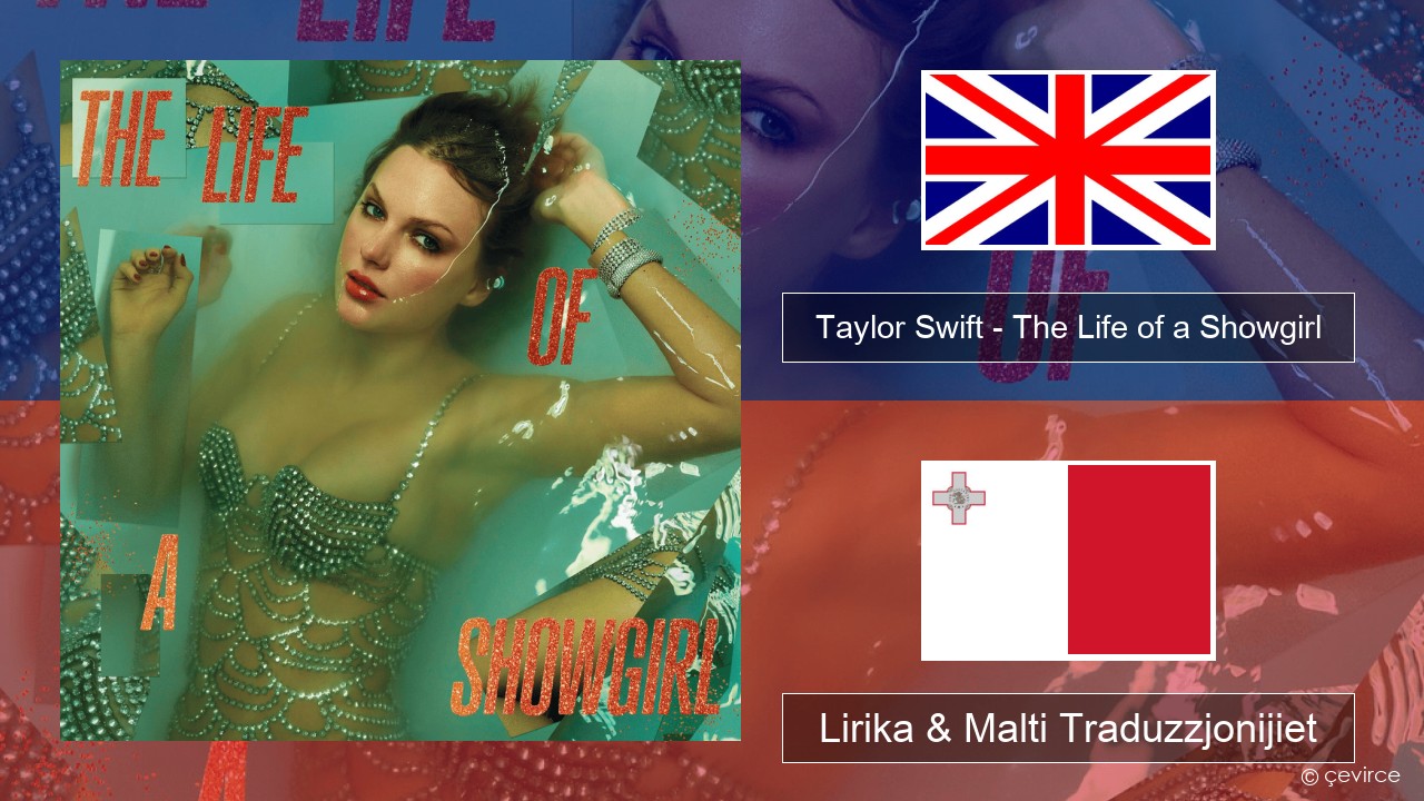 Taylor Swift – The Life of a Showgirl Ingliż Lirika & Malti Traduzzjonijiet