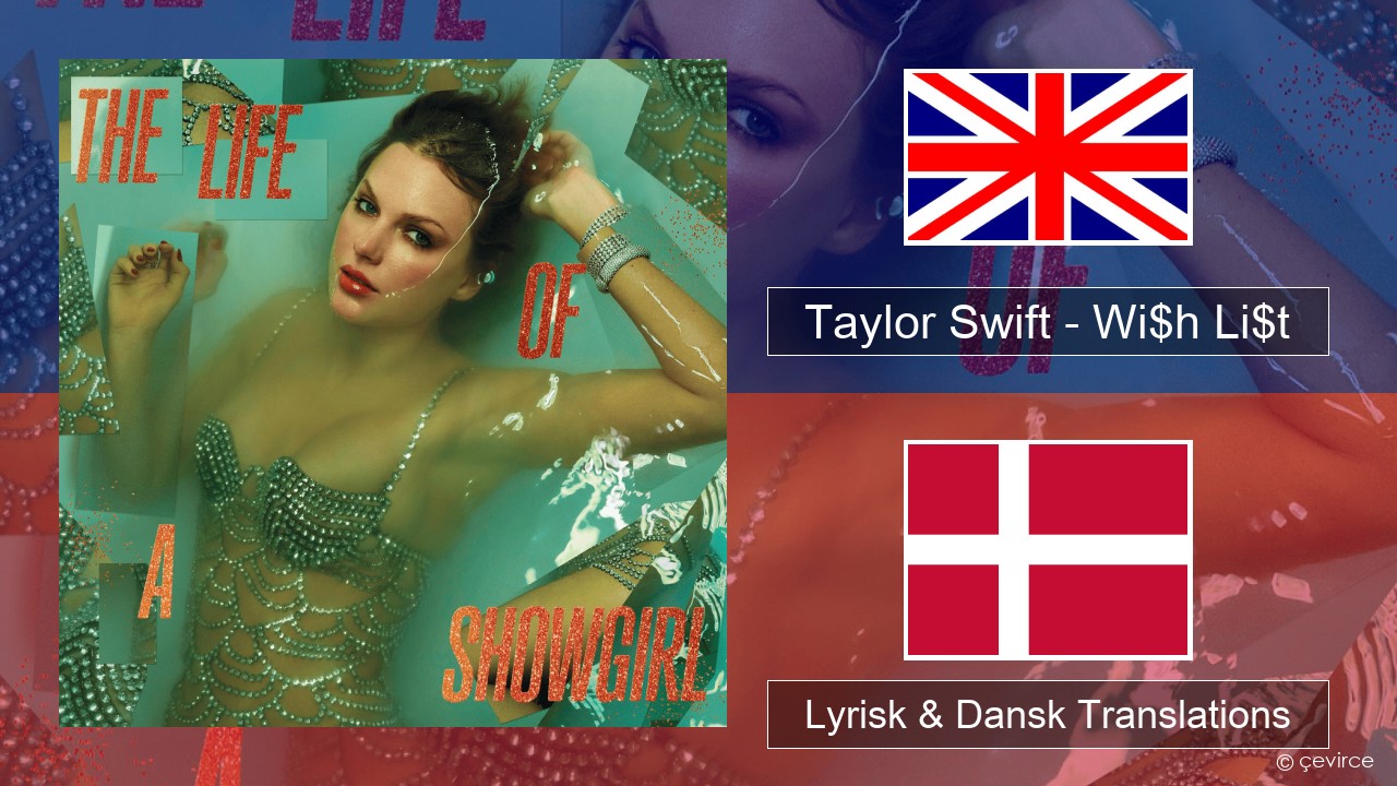 Taylor Swift – Wi$h Li$t Engelsk Lyrisk & Dansk Translations
