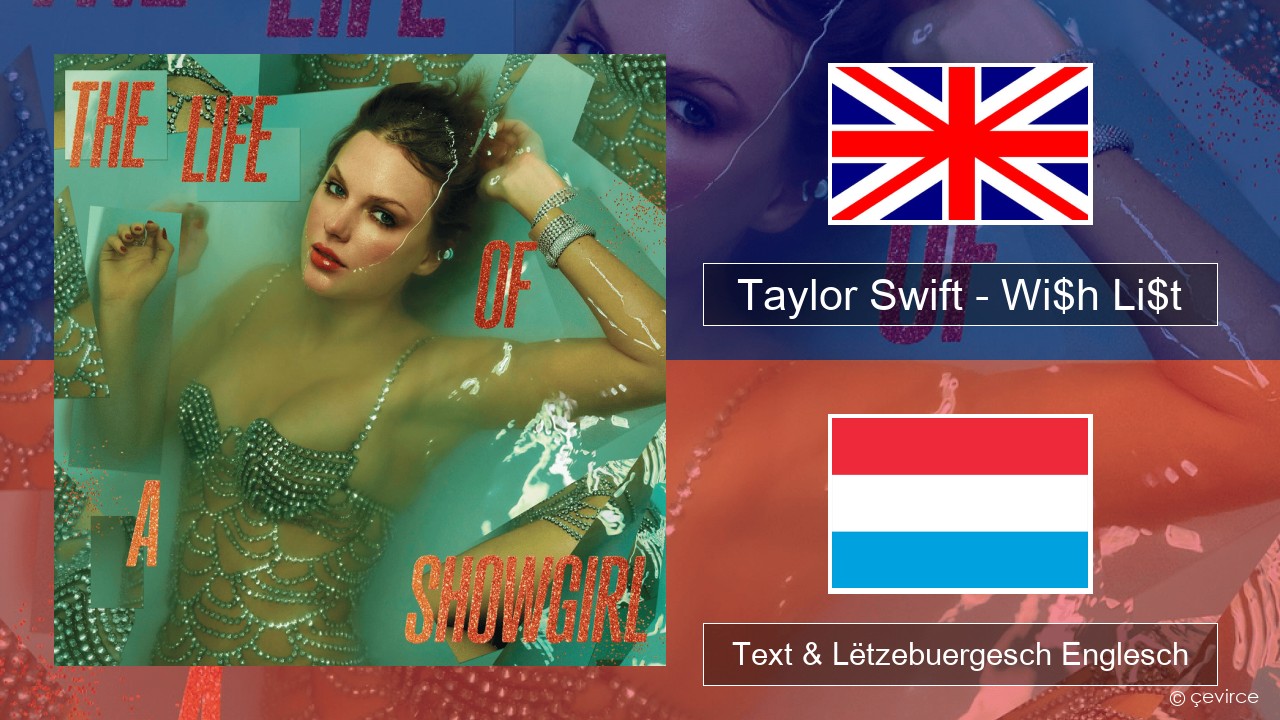 Taylor Swift – Wi$h Li$t Englisch Text & Lëtzebuergesch Englesch