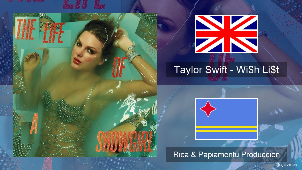 Taylor Swift – Wi$h Li$t Ing Rica & Papiamentu Produccion