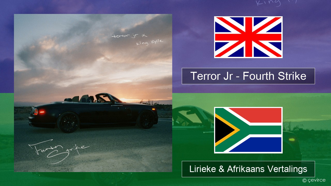 Terror Jr – Fourth Strike Engels Lirieke & Afrikaans Vertalings
