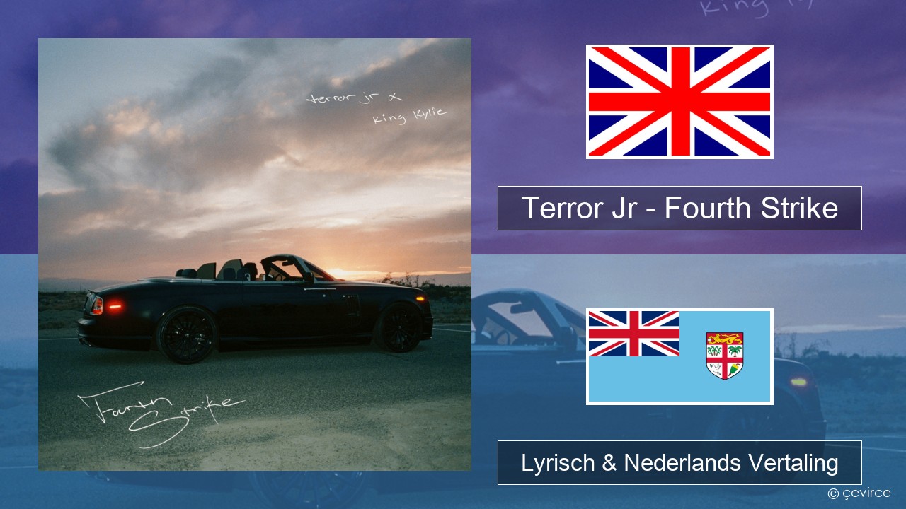 Terror Jr – Fourth Strike Engels Lyrisch & Nederlands Vertaling