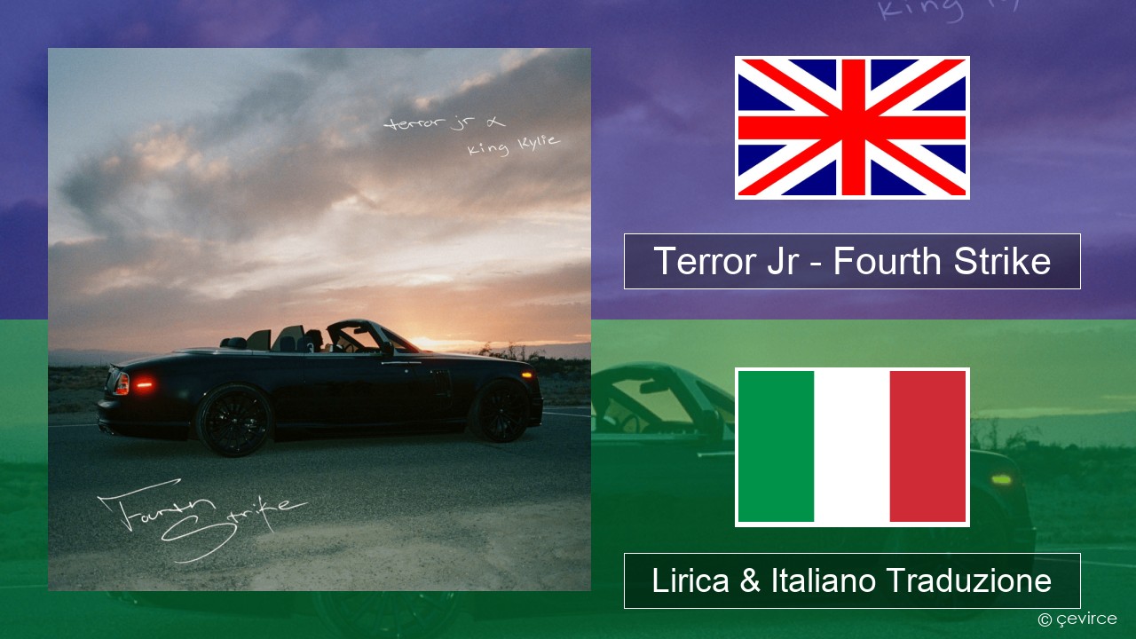 Terror Jr – Fourth Strike Inglese Lirica & Italiano Traduzione