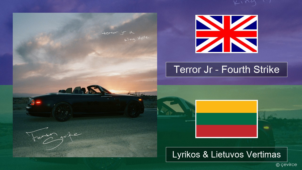 Terror Jr – Fourth Strike Anglų Lyrikos & Lietuvos Vertimas
