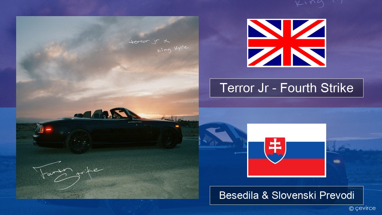 Terror Jr – Fourth Strike Slovenščina Besedila & Slovenski Prevodi