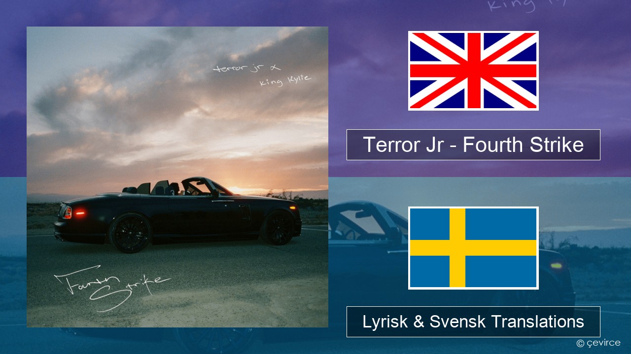 Terror Jr – Fourth Strike Engelsk Lyrisk & Svensk Translations