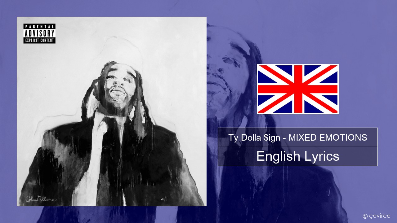 Ty Dolla $ign – MIXED EMOTIONS English Lyrics