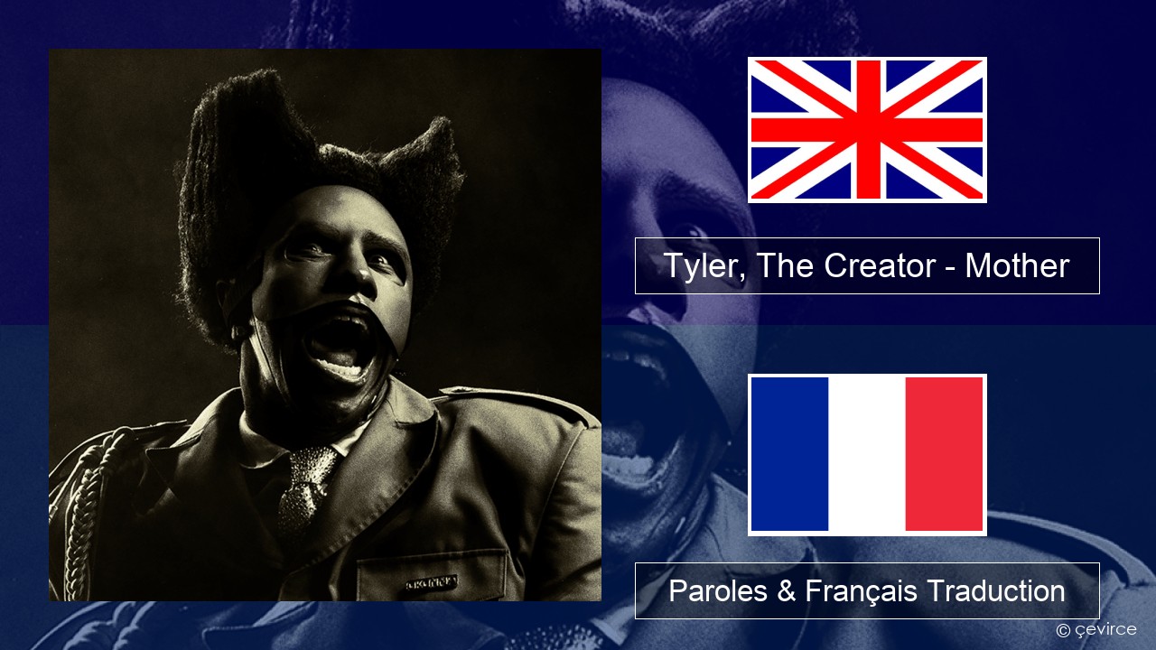 Tyler, The Creator – Mother Anglais Paroles & Français Traduction