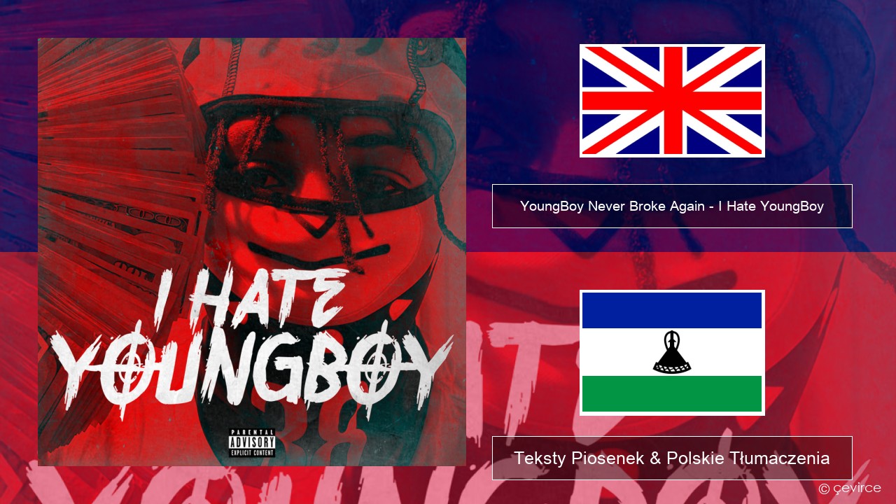 YoungBoy Never Broke Again – I Hate YoungBoy Polski Teksty Piosenek & Polskie Tłumaczenia