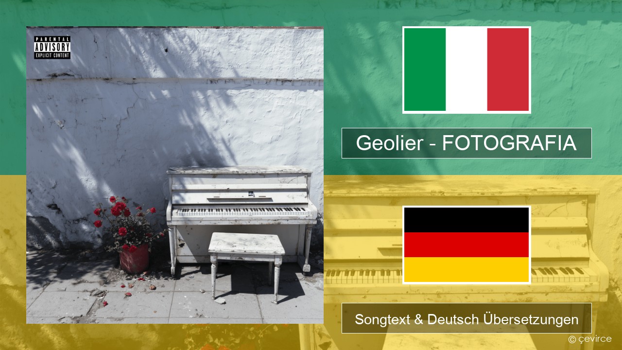 Geolier – FOTOGRAFIA Italienisch Songtext & Deutsch Übersetzungen