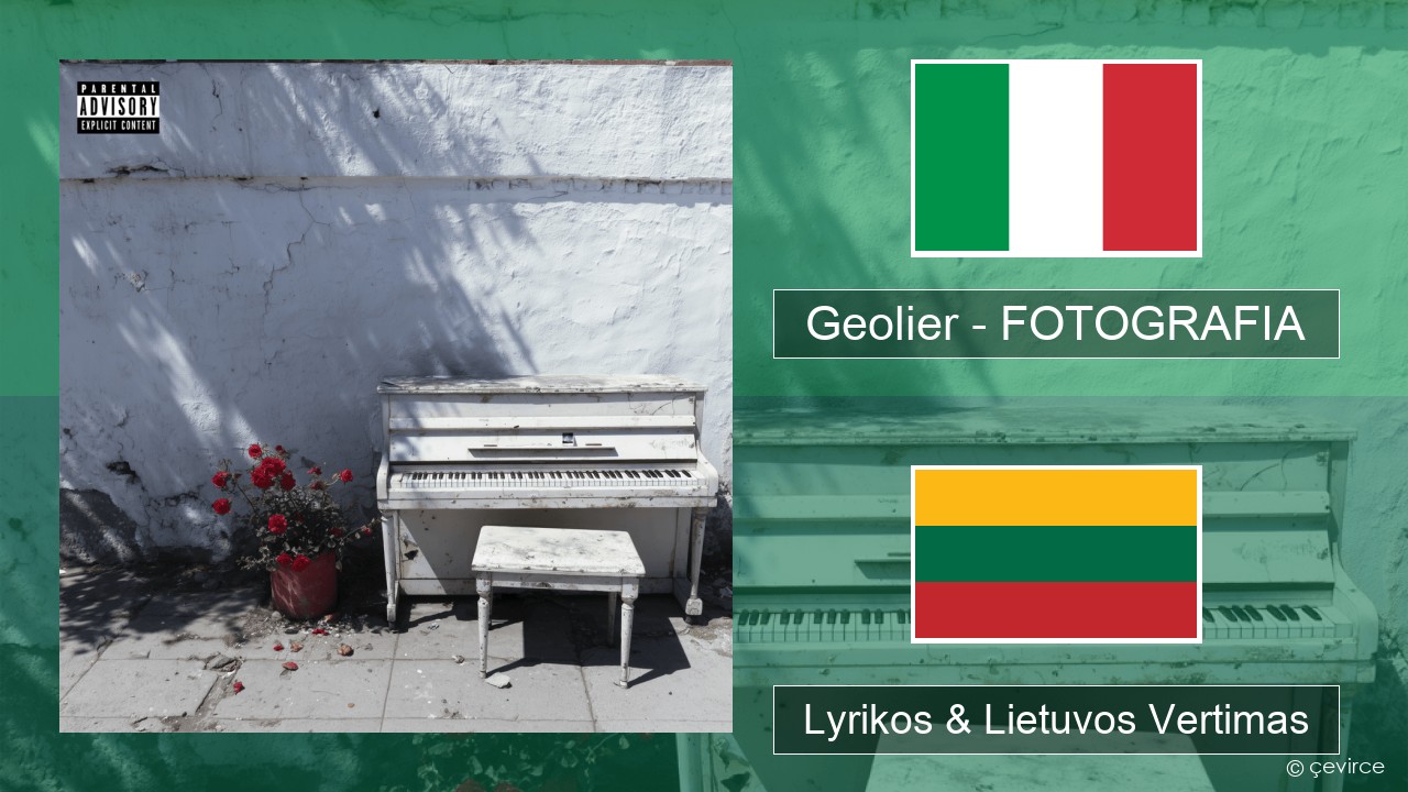 Geolier – FOTOGRAFIA Italijos Lyrikos & Lietuvos Vertimas