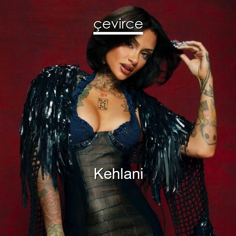 Kehlani