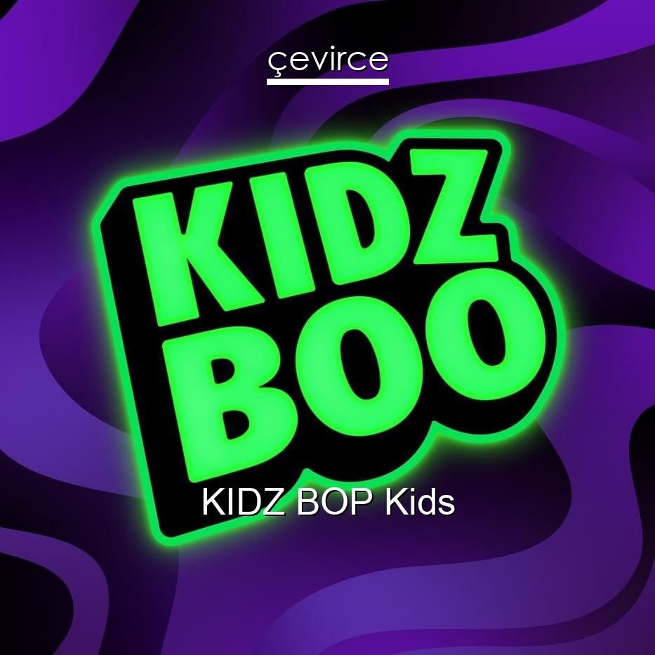 KIDZ BOP Kids