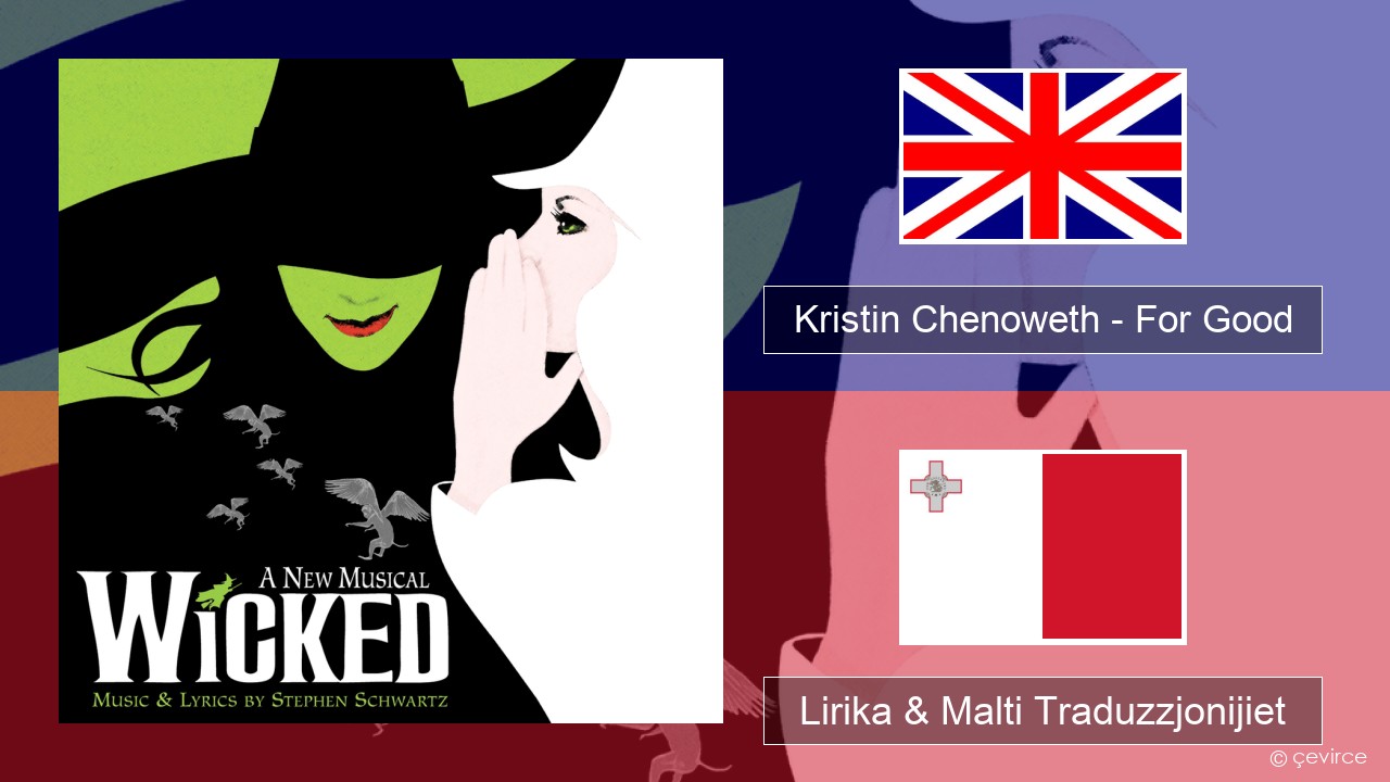 Kristin Chenoweth – For Good Ingliż Lirika & Malti Traduzzjonijiet