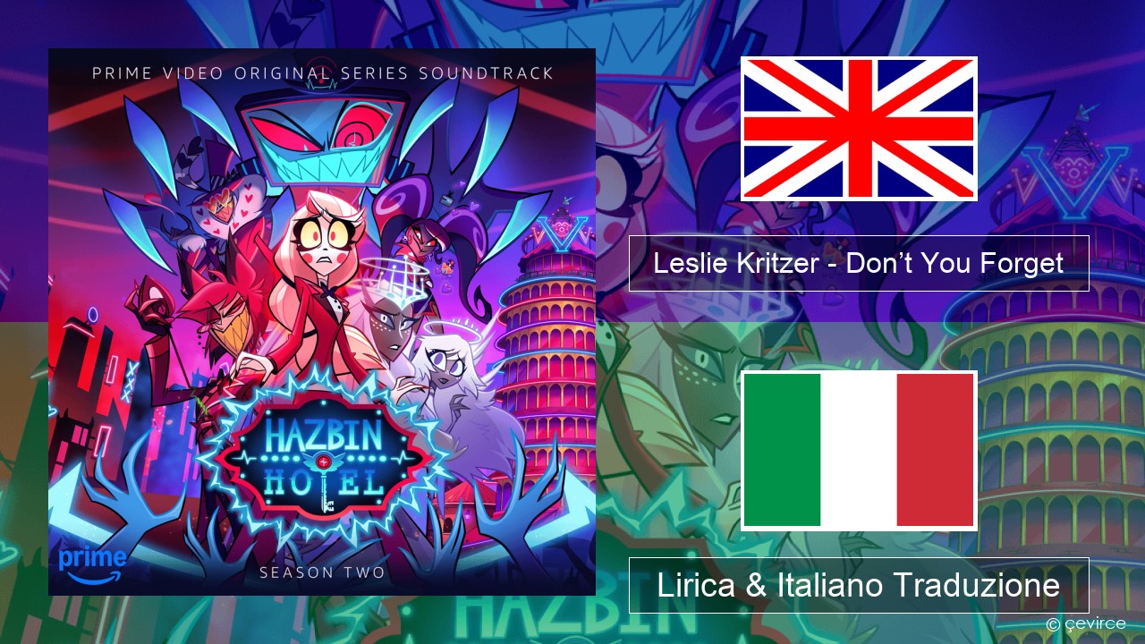 Leslie Kritzer – Don’t You Forget Inglese Lirica & Italiano Traduzione