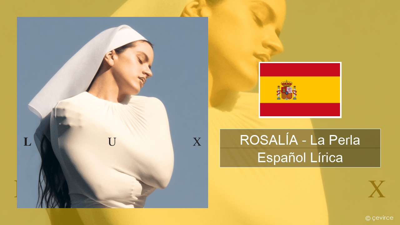 ROSALÍA – La Perla Español Lírica