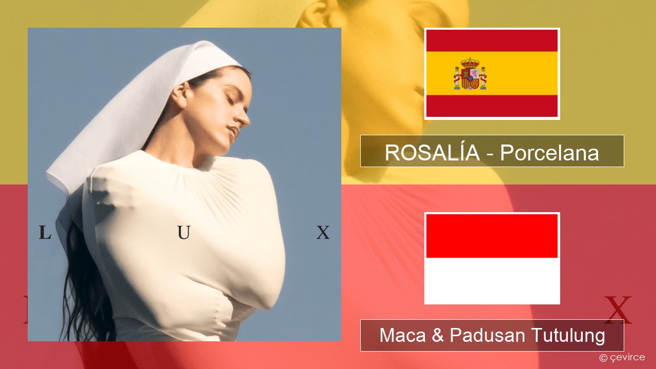 ROSALÍA – Porcelana Spanyol Maca & Padusan Tutulung