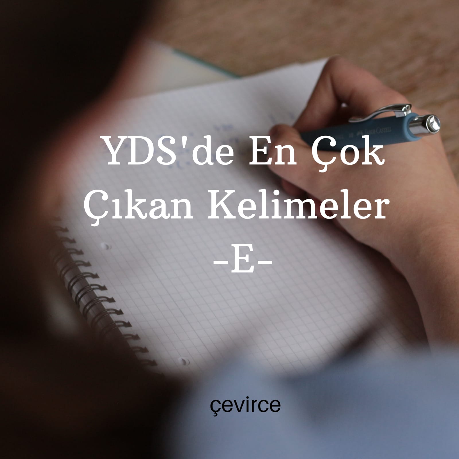 YDS’de En Çok Çıkan Kelimeler – E